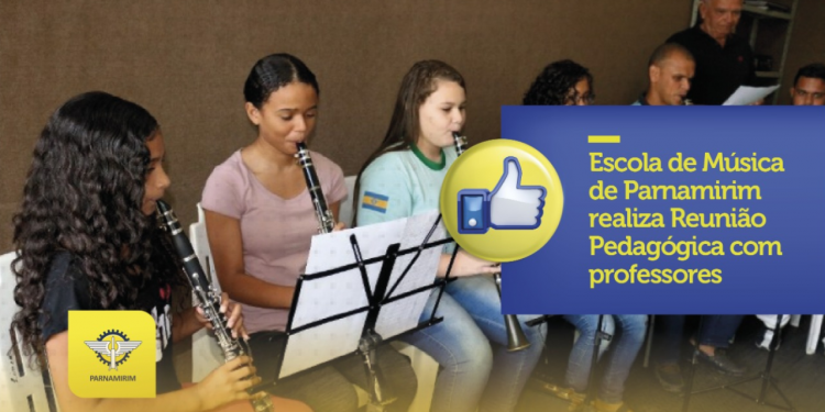 Escola de Música de Parnamirim realiza Reunião Pedagógica com professores