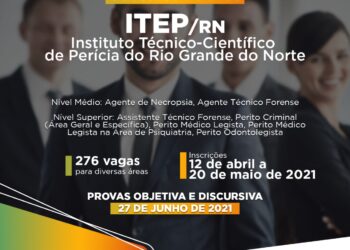 Inscrições para o concurso público do Itep/RN estão abertas