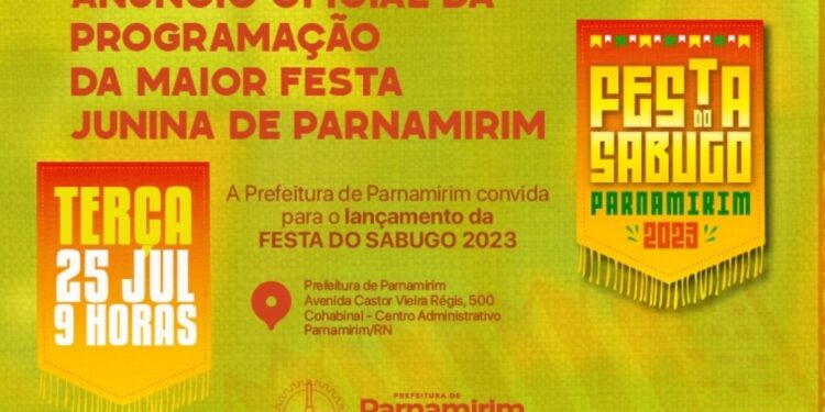 Prefeitura de Parnamirim lança oficialmente tradicional Festa do Sabugo