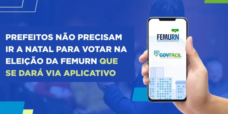 Prefeitos não precisam ir a Natal para votar na eleição da Femurn que se dará via aplicativo