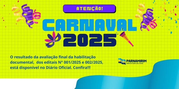 Carnaval de Parnamirim: Prefeitura divulga artistas e orquestras habilitados a seguir no processo de seleção