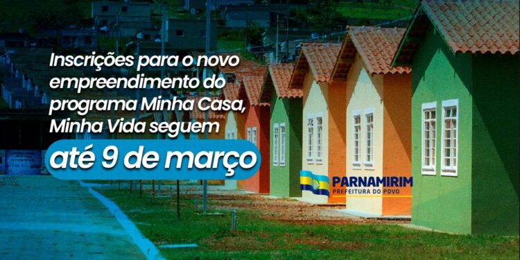 Inscrições para o Residencial Parnamirim II seguem até 9 de março.