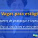 Prefeitura de Parnamirim abre vagas de estágio para estudantes de Pedagogia e licenciaturas