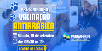 Mais uma etapa da Pré-campanha de vacinação antirrábica acontece neste sábado, 19, no bairro de Nova Parnamirim.