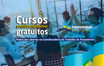 Prefeitura de Parnamirim oferece vagas para cursos de qualificação profissional.